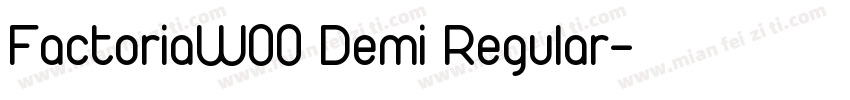 FactoriaW00 Demi Regular字体转换